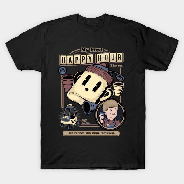 My First Happy Hour T-Shirt by GeekMachine